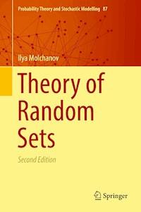 Theory of Random Sets - Ilya Molchanov - E-Book