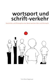 wortsport und schrift-verkehr - Tom-Oliver Regenauer - E-Book