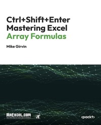 Ctrl+Shift+Enter Mastering Excel Array Formulas - MrExcel's Holy Macro! Books - E-Book