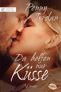Da helfen nur Küsse - Penny Jordan - E-Book