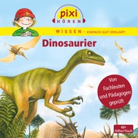 Pixi Wissen: Dinosaurier - Melle Siegfried - Hörbuch
