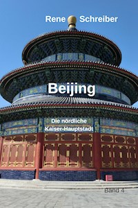 Beijing - Rene Schreiber - E-Book