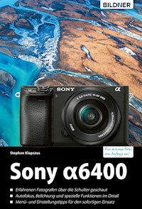 Sony A6400 - Stephan Klapszus - E-Book