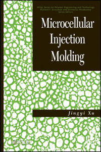 Microcellular Injection Molding - Jingyi Xu - E-Book