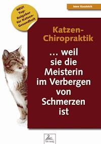Katzen-Chiropraktik - Imre Kusztrich - E-Book