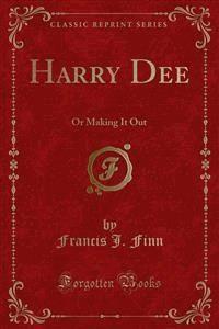 Harry Dee - Francis J. Finn - E-Book