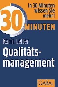 30 Minuten Qualitätsmanagement - Karin Letter - E-Book