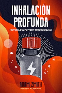 Inhalación profunda - Adam Zmith - E-Book