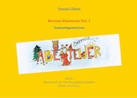 Bennos Abenteuer Vol.1 - Daniel Christ - E-Book