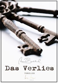 Das Verlies - Marcel Burkhard - E-Book