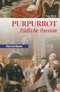 Purpurrot - Tom Wolf - E-Book