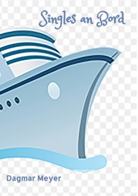 Singles an Bord - Dagmar Meyer - E-Book