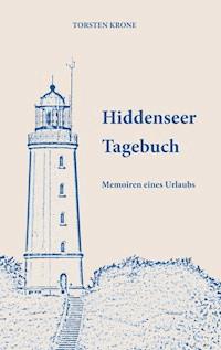 Hiddenseer Tagebuch - Torsten Krone - E-Book