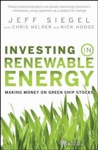 Investing in Renewable Energy - Jeff Siegel - E-Book