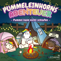 Pummeleinhorns Abenteuer - Pummel kann nicht schlafen - Steffi Engel - Hörbuch