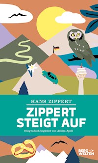 Zippert steigt auf - Hans Zippert - E-Book