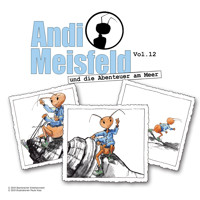 Andi Meisfeld, Folge 12: Andi Meisfeld und die Abenteuer am Meer - Tom Steinbrecher - Hörbuch
