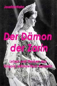Der Dämon der Zarin - Josef Hahn - E-Book