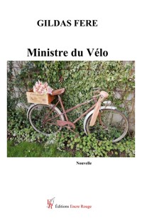 Ministre du vélo - Gildas Fere - E-Book