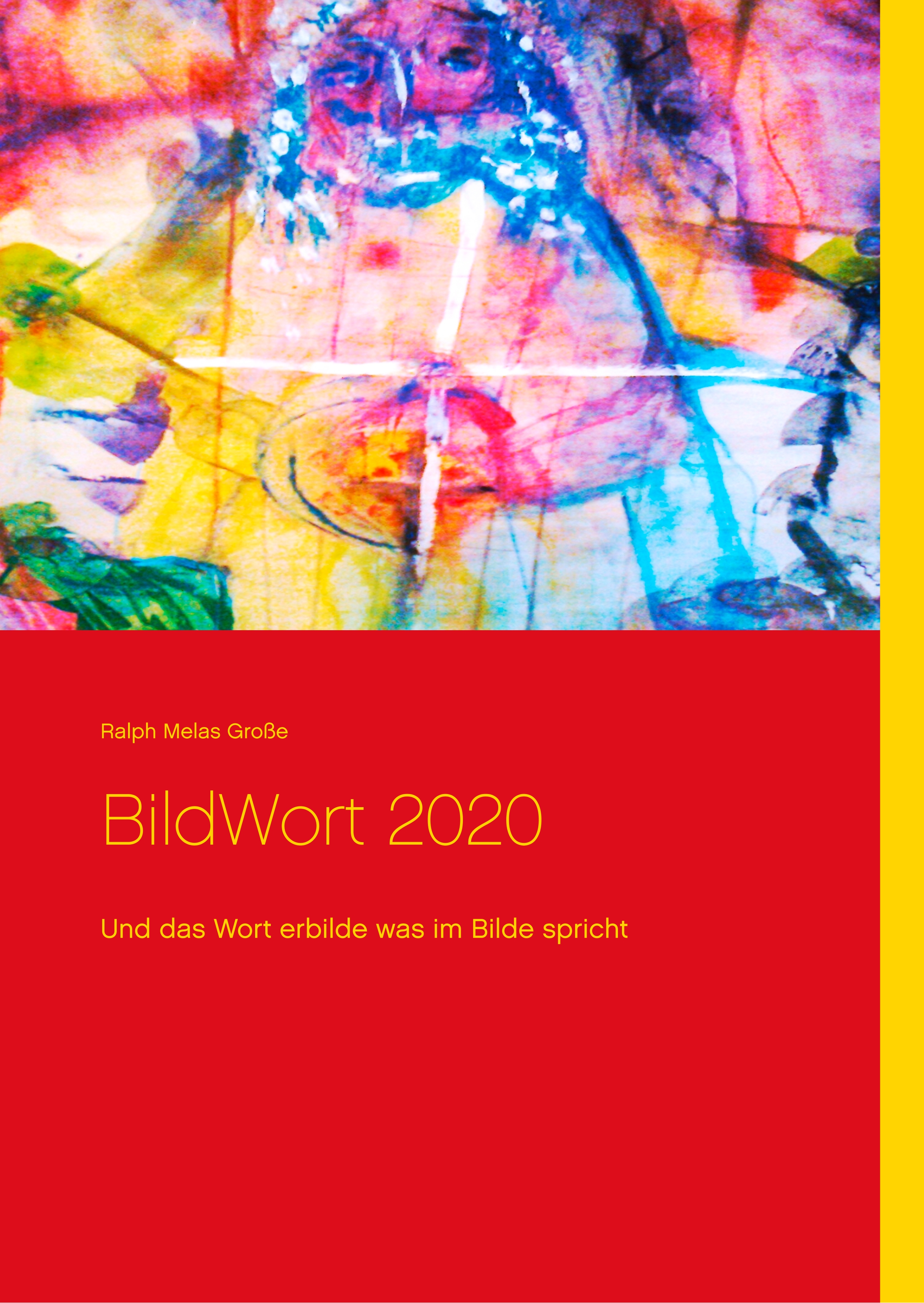 BildWort 2020 - Ralph Melas Große - E-Book