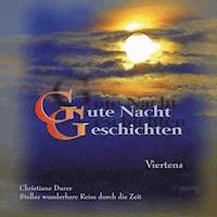 Gute Nacht Geschichten: Folge 4 - Stellas wunderbare Reise durch die Zeit -  - Hörbuch