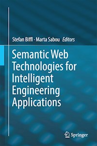 Semantic Web Technologies for Intelligent Engineering Applications -  - E-Book