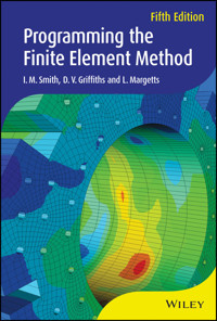 Programming the Finite Element Method - I. M. Smith - E-Book
