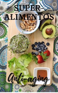 Super-alimentos Anti-aging - 4Read - E-Book