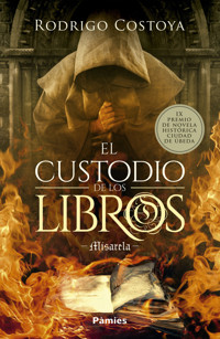 El custodio de los libros - Rodrigo Costoya - E-Book