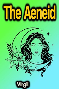 The Aeneid - Virgil - E-Book