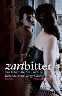 Zartbitter 1 - Domenico Titillato - E-Book