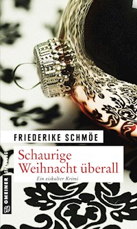 Schaurige Weihnacht überall - Friederike Schmöe - E-Book