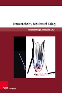 Trauerarbeit / Maulwurf Krieg -  - E-Book