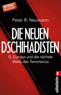 Die neuen Dschihadisten - Peter R. Neumann - E-Book