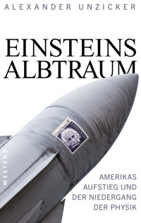 Einsteins Albtraum - Alexander Unzicker - E-Book