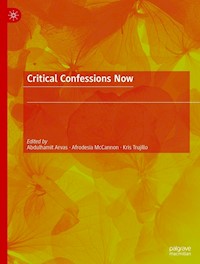 Critical Confessions Now -  - E-Book