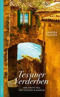 Tessiner Verderben - Sandra Hughes - E-Book