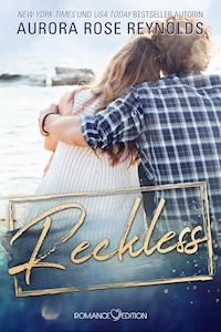 Reckless - Aurora Rose Reynolds - E-Book