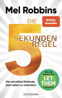 Die 5-Sekunden-Regel - Mel Robbins - E-Book