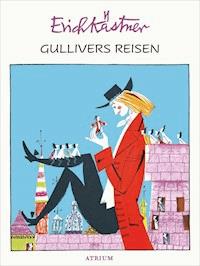 Gullivers Reisen - Kästner Erich - E-Book