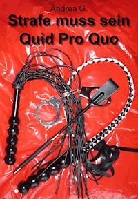 Strafe muss sein - Andrea G. - E-Book