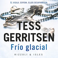 Frío glacial - Tess Gerritsen - Hörbuch