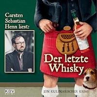 Der letzte Whisky - Carsten Sebastian Henn - Hörbuch