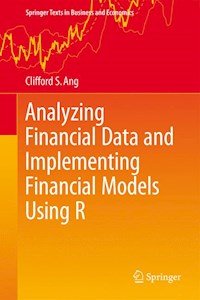 Analyzing Financial Data and Implementing Financial Models Using R - Clifford Ang - E-Book