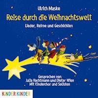 Reise durch die Weihnachtswelt - Ulrich Maske - Hörbuch
