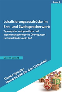 Lokalisierungsausdrücke im Erst- und Zweitspracher werb - Doreen Bryant - E-Book