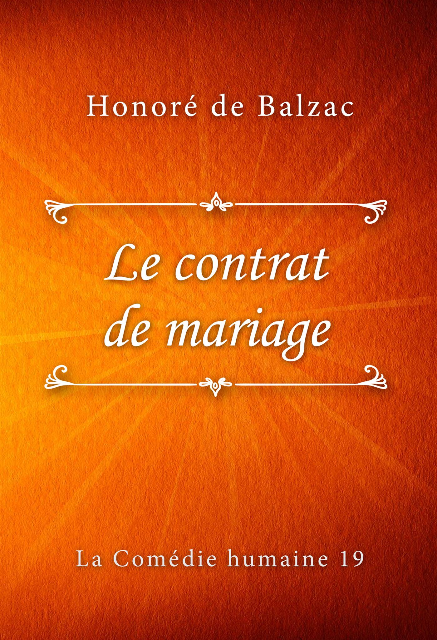 Le contrat de mariage - Honoré de Balzac - E-Book