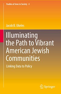 Illuminating the Path to Vibrant American Jewish Communities - Jacob B. Ukeles - E-Book