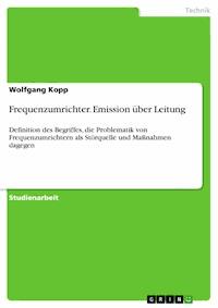 Frequenzumrichter. Emission über Leitung - Wolfgang Kopp - E-Book