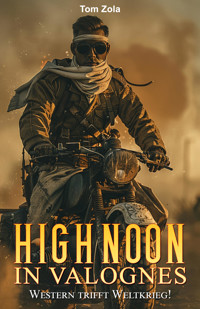 High Noon in Valognes - Tom Zola - E-Book
